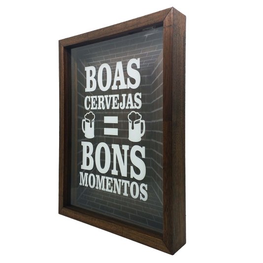 Quadro Porta Tampinhas Boas Cervejas Bons Momentos Kiaga