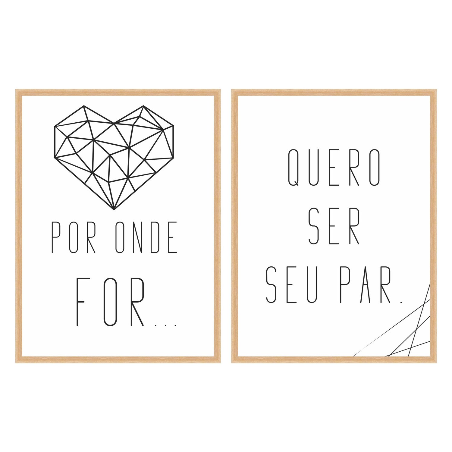 Kit de Quadros Decorativos Por onde For Quero Ser Seu Par - Coração Geométrico