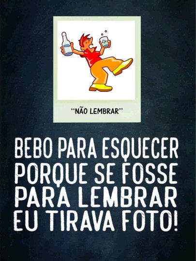 Placa Decorativa Frases de Boteco - Bebo Para Esquecer Porque se Fosse Para Lembrar eu Tirava Foto!