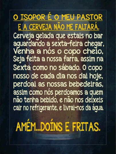Placa Decorativa Frases de Boteco - O Isopor é o Meu Pastor e a Cerveja Não me Faltará