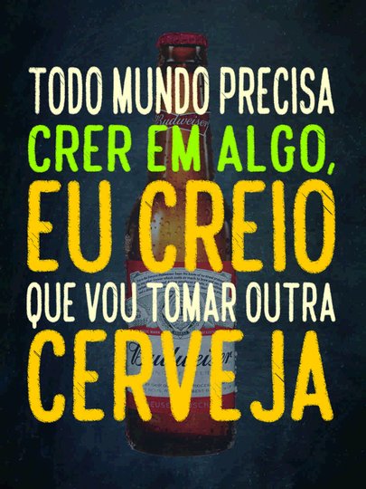 Placa Decorativa Frases de Boteco - Todo Mundo Precisa Crer em Algo, Eu Creio que Vou Tomar Outra Cerveja