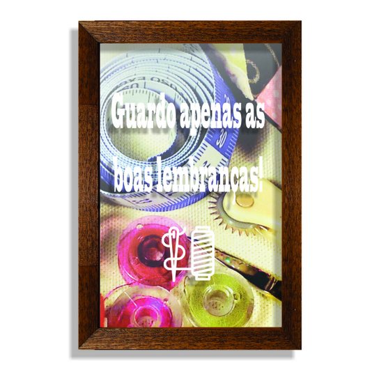 Quadro Porta Recordações Guardo Apenas Boas Lembranças