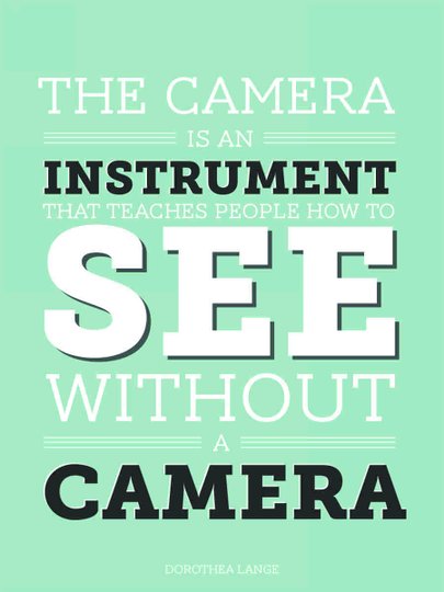 Placa Decorativa Frase The Camera is An Instrument
