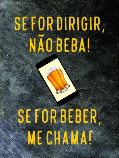 Placa Decorativa Frases de Boteco - Se for Dirigir Não Beba! Se For Beber Me Chama!
