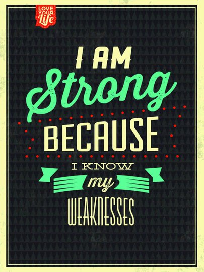 Placa Decorativa Frase I am Strong Because I Know My Weaknesses