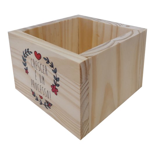 Cachepô Decorativo de Pinus com Estampa  - Crescer é um Processo 15x15x10