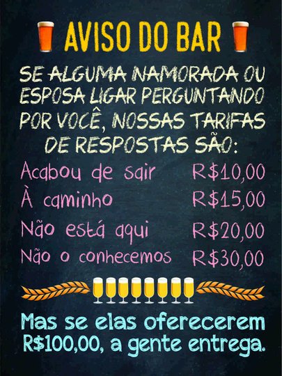 Placa Decorativa Frases de  - Se Alguma Namorada ou Esposa Ligar Perguntando por Você Nossas Tarifas São: