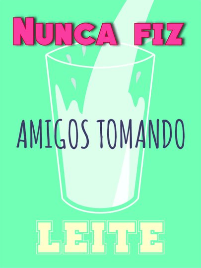 Placa Decorativa Frases de Boteco - Nunca Fiz Amigos Tomando Leite