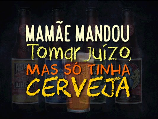 Placa Decorativa Frases de Boteco - Mamãe Mandou Tomar Juízo Mas só Tinha Cerveja