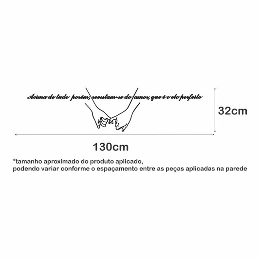 Frase de Parede Acima de Tudo Porém, Revistam-se de Amor, Que é o Elo Perfeito