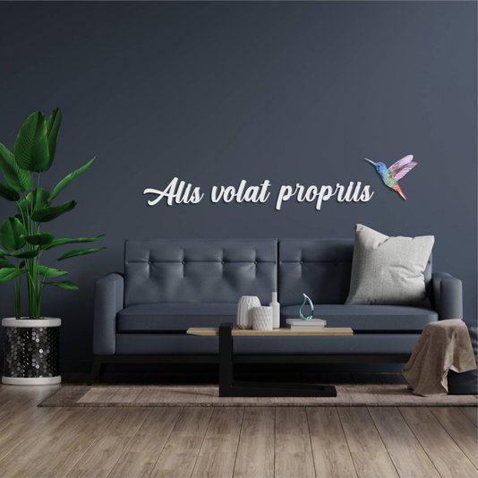 Frase de Parede Alis Volat Propriis - Beija-Flor