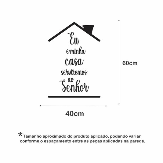 Frase de Parede Eu e Minha Casa Serviremos ao Senhor