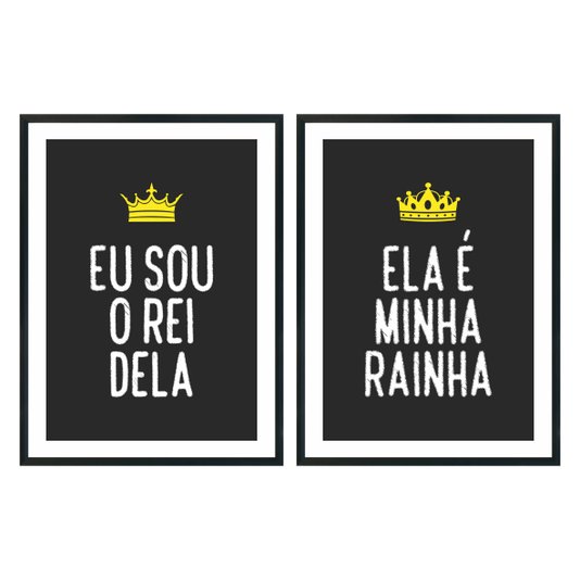 Kit 2 Quadros Ela é Minha Rainha, Eu Sou o Rei Dela
