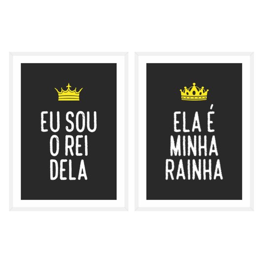 Kit 2 Quadros Ela é Minha Rainha, Eu Sou o Rei Dela