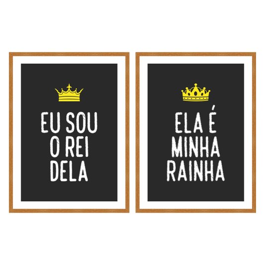 Kit 2 Quadros Ela é Minha Rainha, Eu Sou o Rei Dela