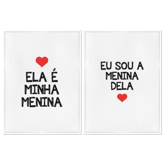 Kit 2 Quadros em Telas Canvas Ela é Minha Menina e Eu Sou a Menina Dela