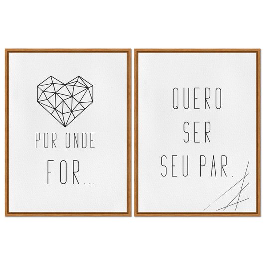 Kit 2 Quadros em Telas Canvas Por Onde For Quero Ser Seu Par - Coração Geométrico