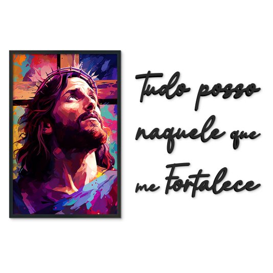 Kit Quadro Decorativo Jesus e Frase Preta de Parede Tudo Posso Naquele Que Me Fortalece