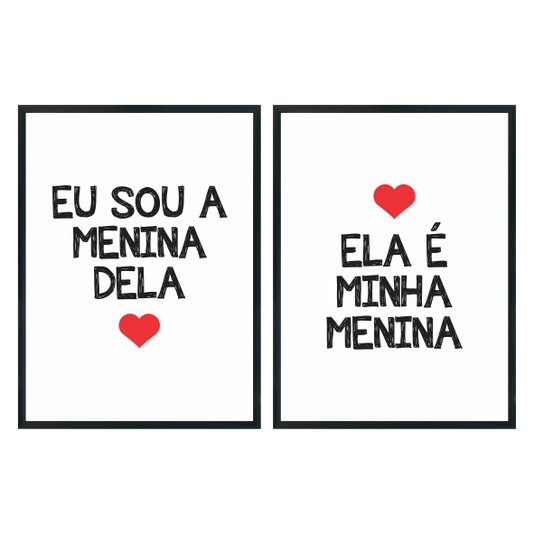 Kit Quadros Ela é Minha Menina Eu Sou a Menina Dela Branco, Vermelho