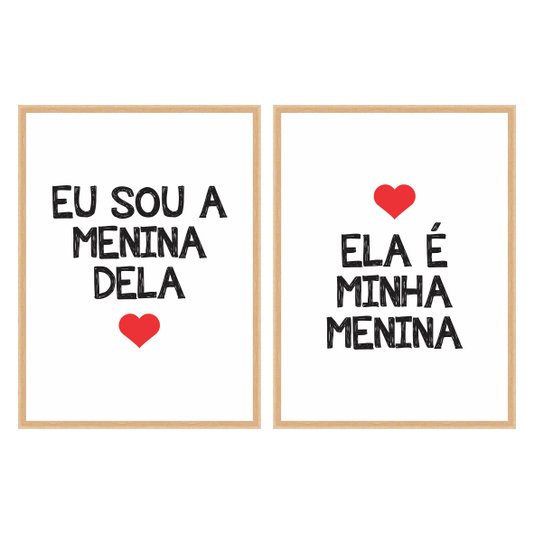 Kit Quadros Ela é Minha Menina Eu Sou a Menina Dela Branco, Vermelho