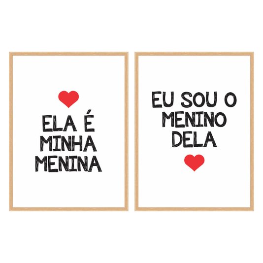 Kit Quadros Ela é Minha Menina Eu Sou o Menino Dela Branco, Vermelho