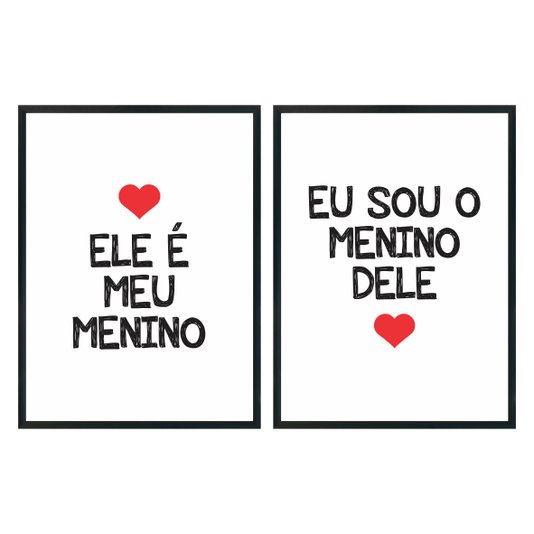 Kit Quadros Ele é Meu Menino Eu Sou o Menino Dele Branco, Vermelho