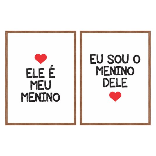 Kit Quadros Ele é Meu Menino Eu Sou o Menino Dele Branco, Vermelho