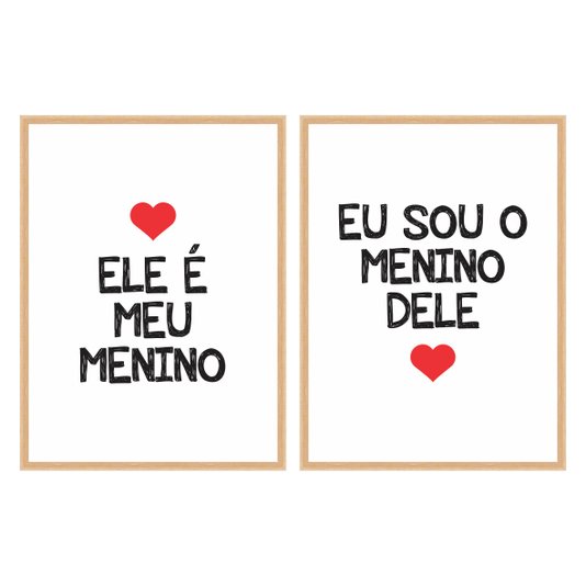 Kit Quadros Ele é Meu Menino Eu Sou o Menino Dele Branco, Vermelho