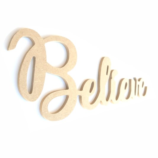 Palavra Decorativa Believe Lettering Para Parede 35cm em Mdf Cru 6mm