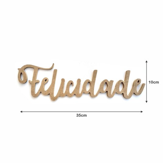 Palavra Decorativa Felicidade Lettering Para Parede 35cm em Mdf Cru 6mm