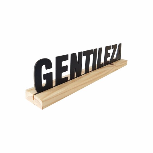 Palavra Decorativa Gentileza com Suporte de Madeira