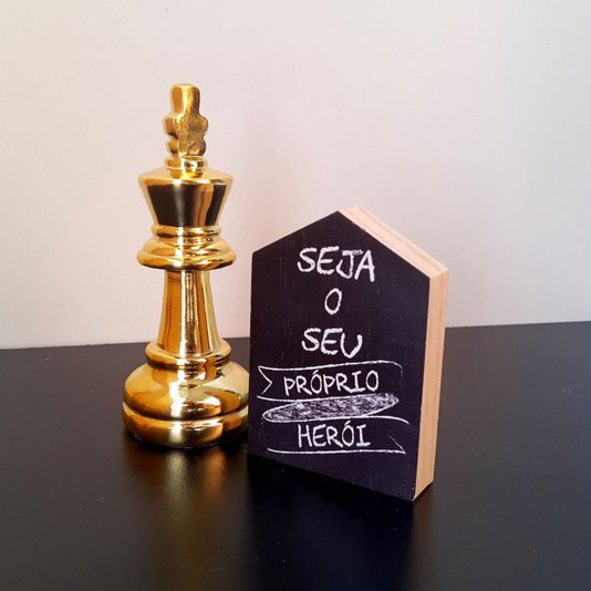 Placa Decorativa Casinha Enfeite de Mesa e Parede com Estampa - Seja o Seu Próprio Herói
