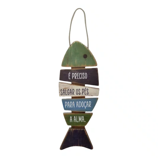 Placa Decorativa Estilo Náutico Frase É Preciso Salgar os Pés Para Adoçar a Alma Em MDF 3mm Para Pendurar