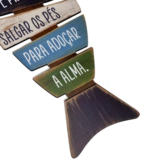Placa Decorativa Estilo Náutico Frase É Preciso Salgar os Pés Para Adoçar a Alma Em MDF 3mm Para Pendurar