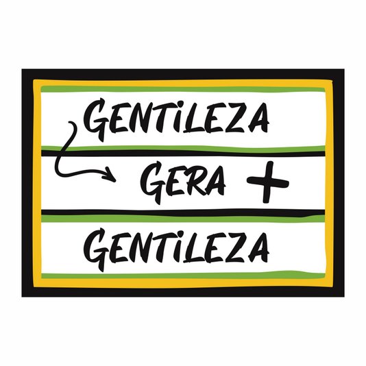 Placa Decorativa Frase: "Gentileza Gera Gentileza"
