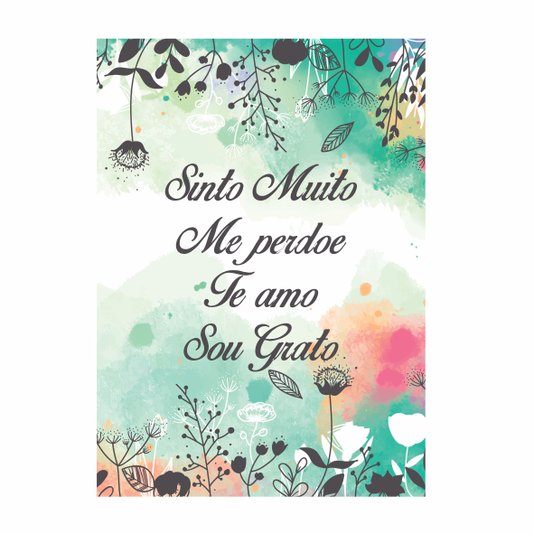 Placa Decorativa Hooponopono Sinto Muito Me Perdoe Te amo Sou Grato  com Flores