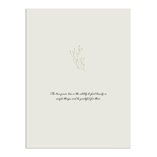 Placa Decorativa The True Power Lies In The Ability To Find Beauty In Simple Things And Be Grateful For Them