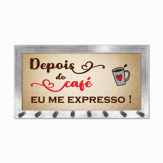 Porta Chaves Depois do café eu me expresso