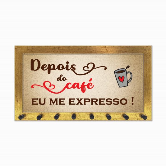 Porta Chaves Depois do café eu me expresso