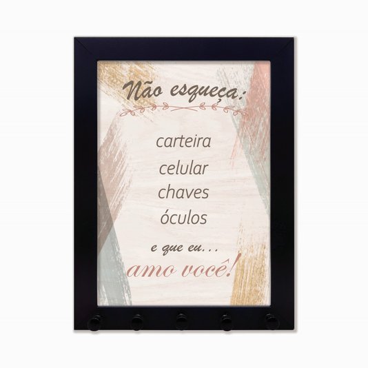 Porta Chaves Não esqueça: carteira, celular ...