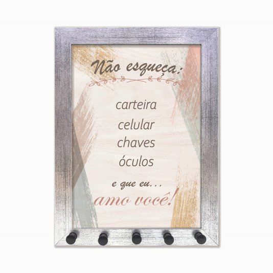 Porta Chaves Não esqueça: carteira, celular ...