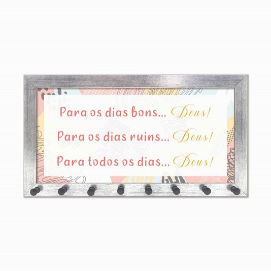 Porta Chaves Para os dias bons... Deus!