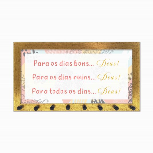 Porta Chaves Para os dias bons... Deus!