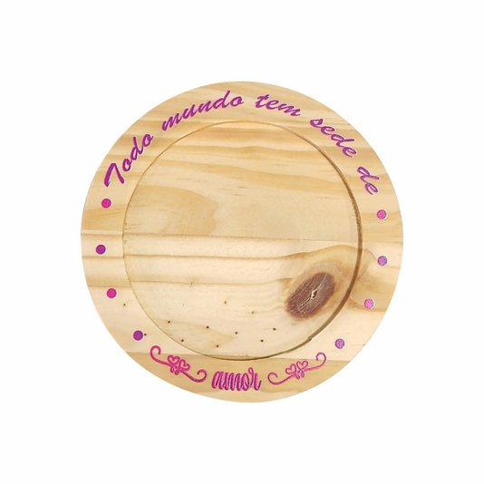 Porta Copos em Madeira de Pinus 12cm com Frase - Todo Mundo Tem Sede de Amor