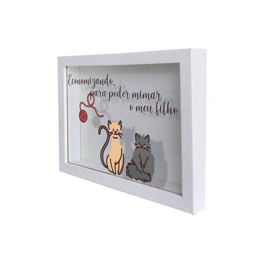 Quadro Cofre Criativo Economizando Para Poder Mimar o Meu Filho - Gatinho - Fundo Branco