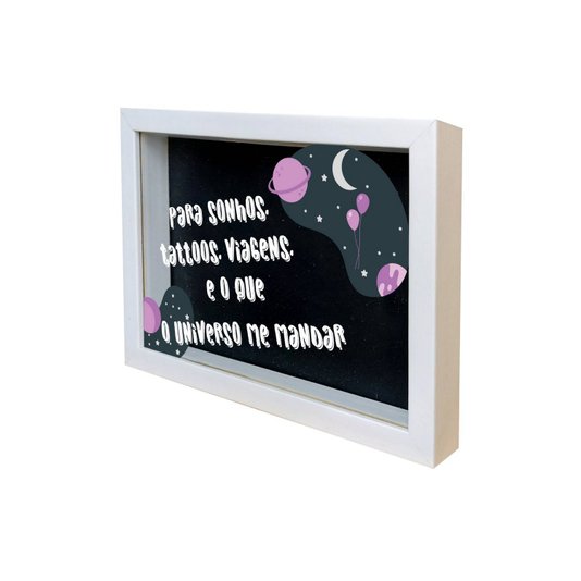 Quadro Cofre Criativo Para Sonhos, Tattoos, Viagens e o que o Universo Me Mandar - Fundo Preto