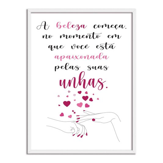 Quadro Decorativo A Beleza Começa No Momento Em Que Você Está Apaixonada...
