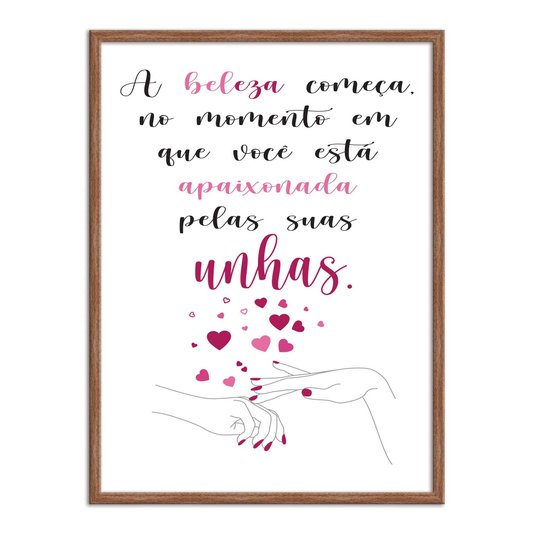 Quadro Decorativo A Beleza Começa No Momento Em Que Você Está Apaixonada...