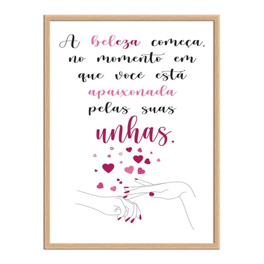 Quadro Decorativo A Beleza Começa No Momento Em Que Você Está Apaixonada...