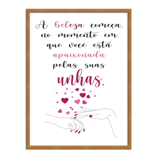 Quadro Decorativo A Beleza Começa No Momento Em Que Você Está Apaixonada...